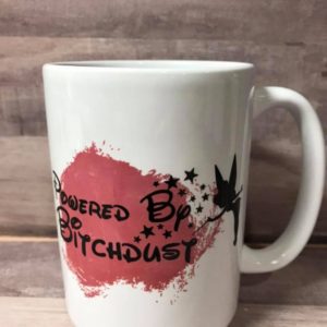 Powered by Bitch Dust Mug