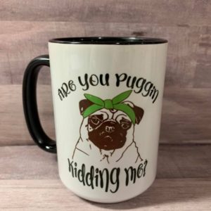 Are You Puggin' Me?